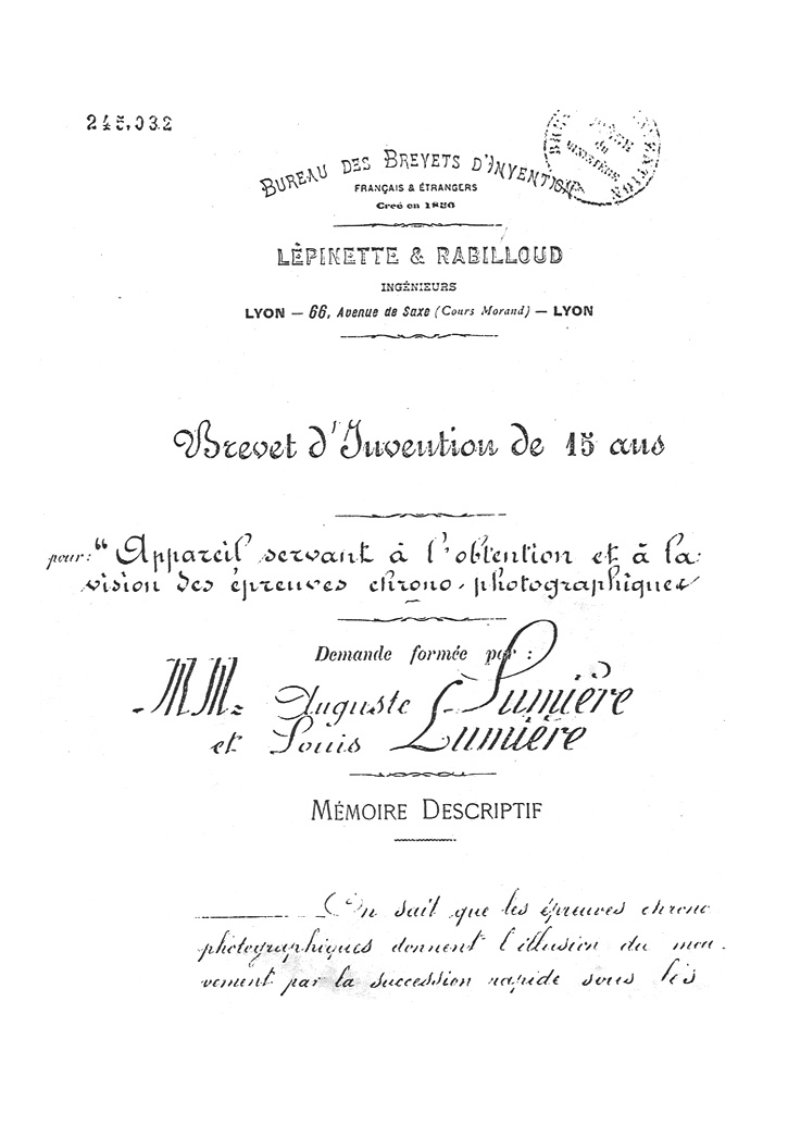 Image of page one of the patent, which reads (in part), “Lépinette and Rabilloud French and Foreign Patent Office in Lyon. Fifteen-year patent for an apparatus to film and view chronophotographic proofs. Requested by Mr. Auguste Lumière and Mr. Louis Lumière. Specification.”
