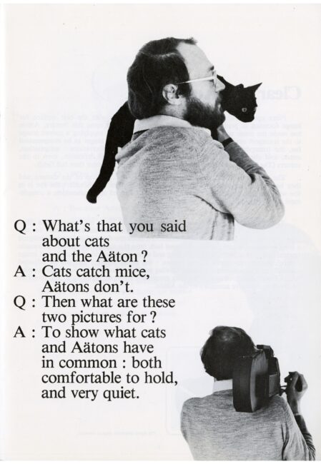 Two images of a man. In one, he has a cat on his shoulder. In the other, the cat has been replaced by an Aaton camera. The images are accompanied by text: “Q: What’s that you said about cats and the Aäton? A: Cats catch mice, Aätons don’t. Q : Then what are these two pictures for? A: To show what cats and Aätons have in common: both comfortable to hold, and very quiet.”